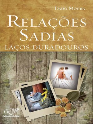 cover image of Relações Sadias, Laços Duradouros